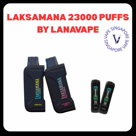 singapore-vape-shop-sell-lana-laksamana-23000-puffs-disposable-vape